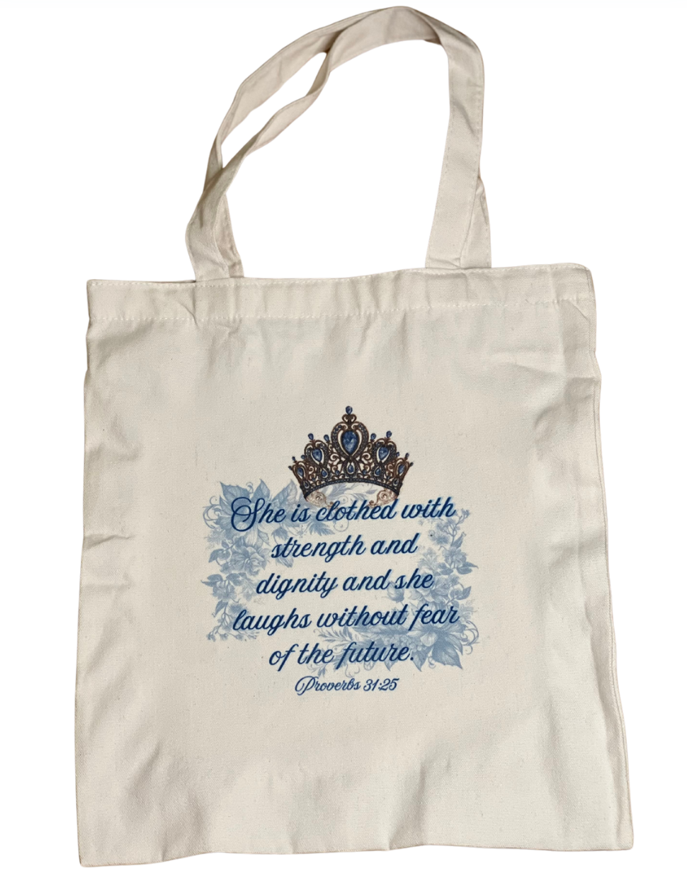 Proverbs 31:25 Crown tote bag